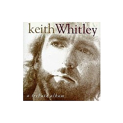 Ricky Skaggs - Keith Whitley: A Tribute Album album