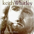 Ricky Skaggs - Keith Whitley: A Tribute Album альбом
