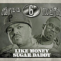Three 6 Mafia - Like Money album