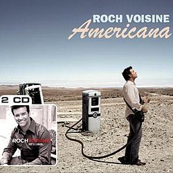 Roch Voisine - Americana/Sauf Si L&#039;Amour альбом