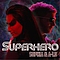 Sophia &amp; A-Lo - Superhero альбом