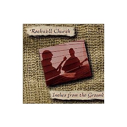 Rockwell Church - Inches From the Ground album