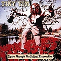 Tiny Tim - Tiptoe through the Tulips: Resurrection альбом