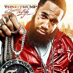 Tone Trump - Trump Life альбом
