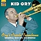 Billy Hill - ORY, Kid: Ory&#039;s Creole Trombone (1945-1953) album