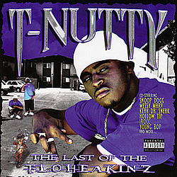 T-nutty - The Last Of The Floheakinz album