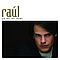 Raul - Ya No Es Ayer album