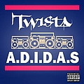 Twista - A.D.I.D.A.S альбом