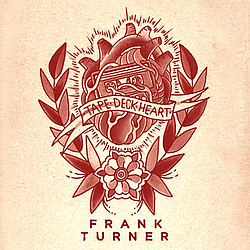 Frank Turner - Tape Deck Heart альбом