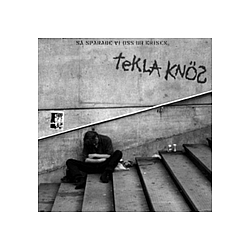Tekla Knös - SÃ¥ Sparade Vi Oss Ur Krisen альбом