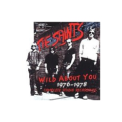 Saints - Wild About You (1976-1978) альбом