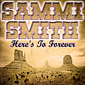 Sammi Smith - Here&#039;s To Forever album