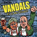 Vandals - Oi! To The World (Christmas With The Vandals) альбом