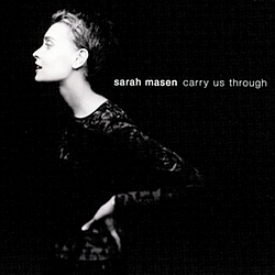Sarah Masen - Carry Us Through album