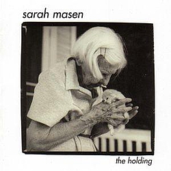 Sarah Masen - The Holding album