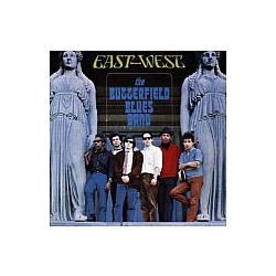The Butterfield Blues Band - East-West album