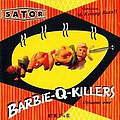 Sator - Barbie-Q-Killers, Volume 1 album