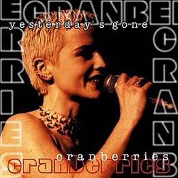 The Cranberries - Yesterday&#039;s Gone альбом
