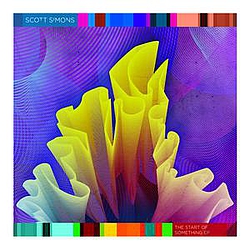 Scott Simons - The Start Of Something EP album
