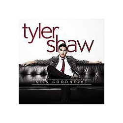 Tyler Shaw - Kiss Goodnight album
