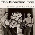 The Kingston Trio - Close Up and Sold Out album
