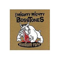 The Mighty Mighty Bosstones - Medium Rare album