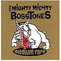 The Mighty Mighty Bosstones - Medium Rare альбом