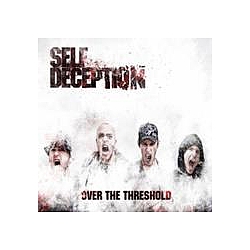 Self Deception - Over the Threshold album