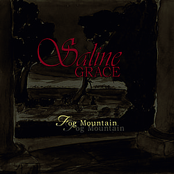 Saline Grace - Fog Mountain album