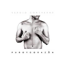 Sergio Contreras - PuÃ±o y CorazÃ³n album