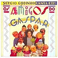 Sérgio Godinho - SÃ©rgio Godinho canta com Os Amigos do Gaspar альбом