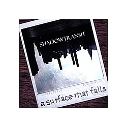 Shadowtransit - A Surface That Falls album