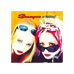 Shampoo - Shampoo Or Nothing album