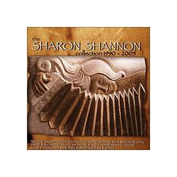 Sharon Shannon - The Sharon Shannon Collection 1990-2005 album