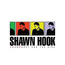 Shawn Hook - Cosmonaut and the Girl album