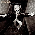 Shawn Mullins - First Ten Years album