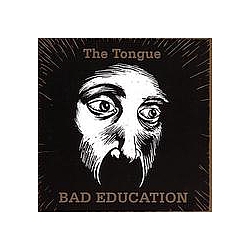 The Tongue - Bad Education альбом