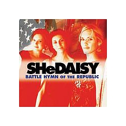 SheDaisy - Battle Hymn Of The Republic альбом