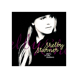 Shelby Starner - From in the Shadows album