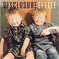 Disclosure - Settle альбом