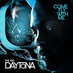 The Kid Daytona - Come Fly With Me album