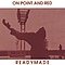 Readymade - On Point and Red album
