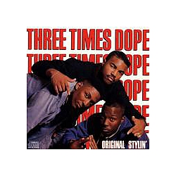 Three Times Dope - Original Stylin&#039; альбом