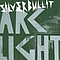 Silverbullit - Arclight альбом