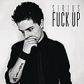 Sirius - Fuck Up альбом