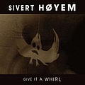 Sivert Høyem - Give It A Whirl album