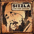Sizzla - Best Of Sizzla The Story Unfolds...... album