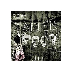 Skinny - Taller album