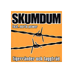 Skumdum - TigerrÃ¤nder &amp; TaggtrÃ¥d альбом