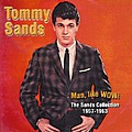Tommy Sands - Man, Like Wow! The Sands Collection 1957-1963 album